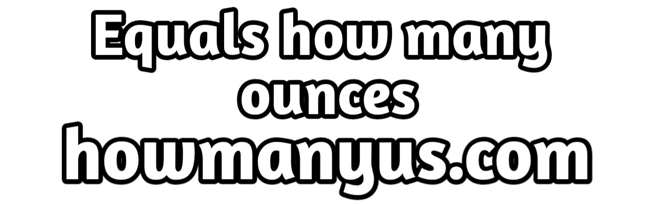 equals-how-many-ounces-how-many-ounces-in-a-cups-pounds-liter-ml-mills-millimeters