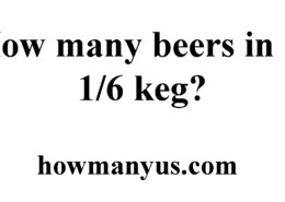 How many beers in a 1/6 keg? Best Answer 2024