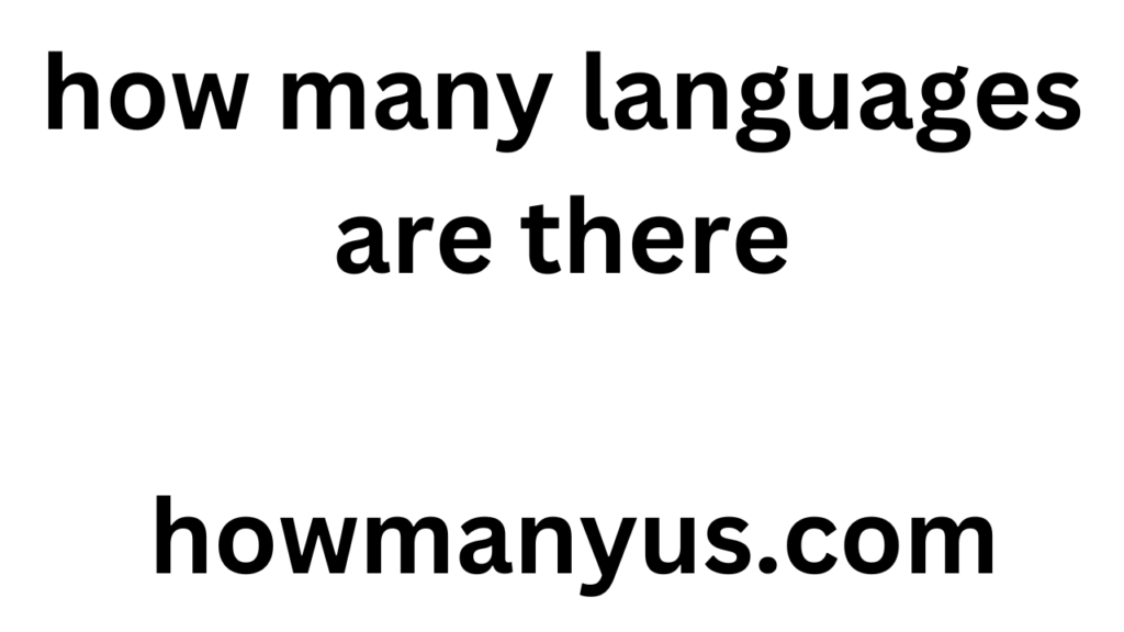 how many languages are there