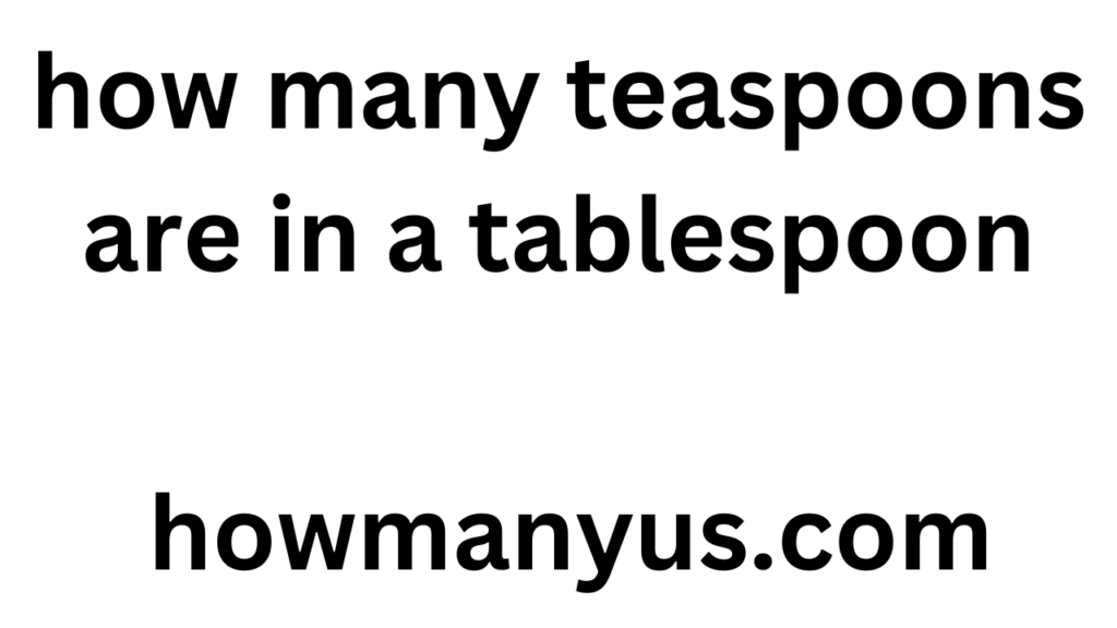 how many teaspoons are in a tablespoon