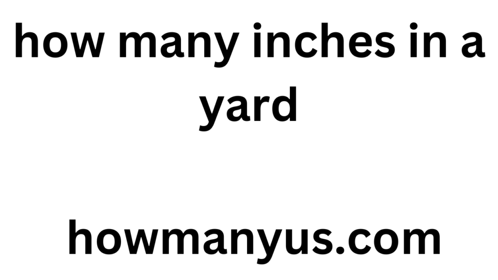how many inches in a yard