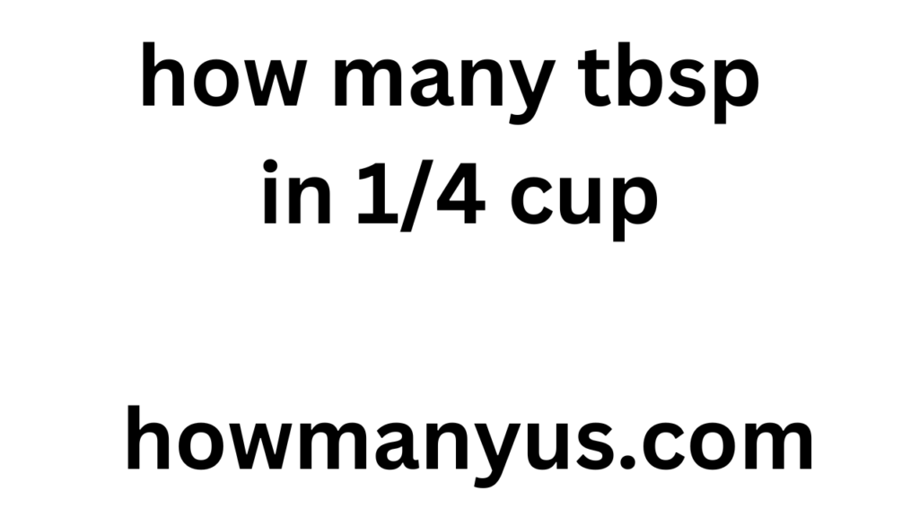 how many tbsp in 1/4 cup