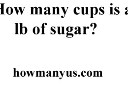 How many cups is a lb of sugar? Best Answer 2024