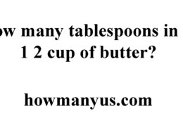 How many tablespoons in a 1 2 cup of butter? Best Answer 2024