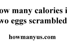 How many calories in two eggs scrambled? Best Answer 2024