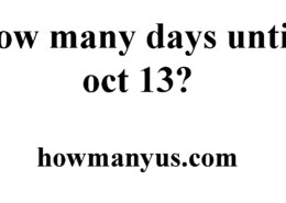 How many days until oct 13? Best Answer 2024