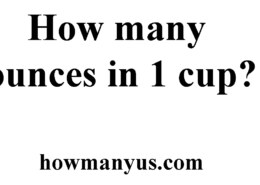 How many ounces in 1 cup?  Best Answer 2024